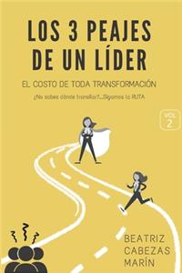 Los 3 peajes de un líder