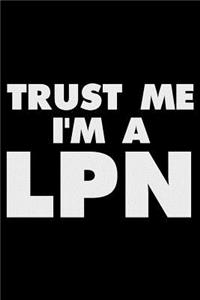 Trust Me I'm A LPN