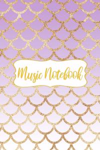 Music Notebook: Purple Ombre Gold Glitter Mermaid Scales Music Manuscript Notebook with Staff Paper - Blank Sheet Music Composition Journal - Christmas, Birthday Gi