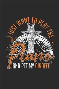 I Just Want To Play The Piano And Pet My Giraffe