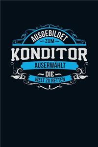 Ausgebildet zum Konditor
