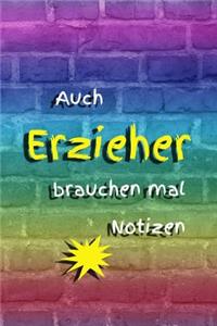 Auch Erzieher brauchen mal Notizen