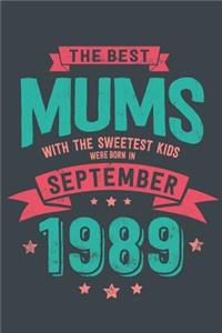 The Best Mums with the Sweetest Kids