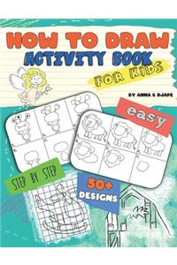 How To Draw, Activity Book for Kids