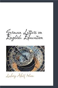 German Letters on English Education