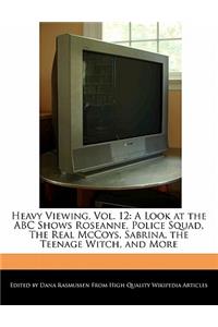 Heavy Viewing, Vol. 12