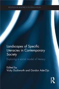 Landscapes of Specific Literacies in Contemporary Society