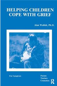 Helping Children Cope With Grief