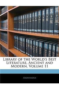 Library of the World's Best Literature, Ancient and Modern, Volume 11