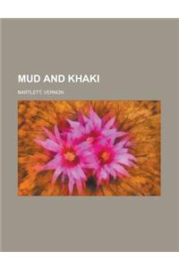 Mud and Khaki