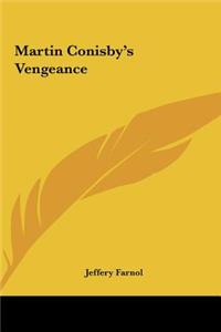 Martin Conisby's Vengeance