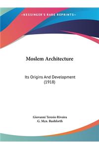 Moslem Architecture