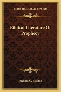 Biblical Literature Of Prophecy
