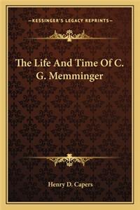 Life and Time of C. G. Memminger