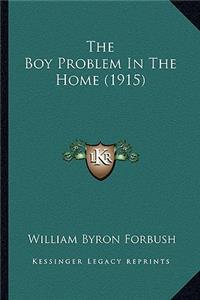 Boy Problem in the Home (1915)