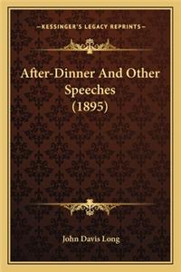 After-Dinner and Other Speeches (1895)