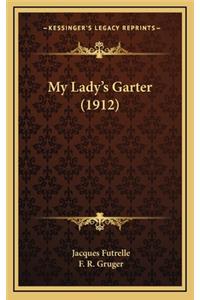 My Lady's Garter (1912)