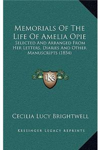 Memorials Of The Life Of Amelia Opie