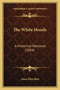 White Hoods