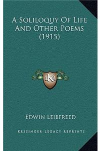 A Soliloquy Of Life And Other Poems (1915)