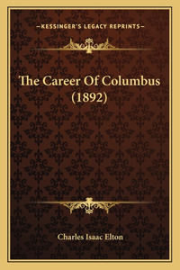 Career Of Columbus (1892)