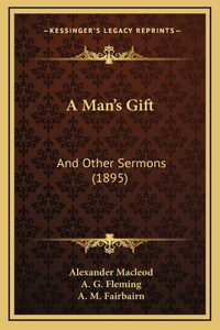 A Man's Gift