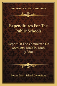 Expenditures For The Public Schools