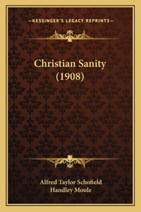 Christian Sanity (1908)