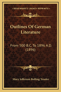 Outlines Of German Literature