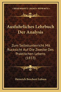 Ausfuhrliches Lehrbuch Der Analysis