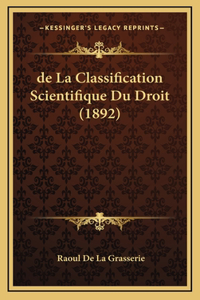 de La Classification Scientifique Du Droit (1892)