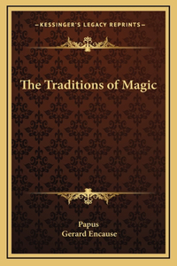 Traditions of Magic