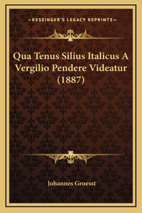 Qua Tenus Silius Italicus A Vergilio Pendere Videatur (1887)