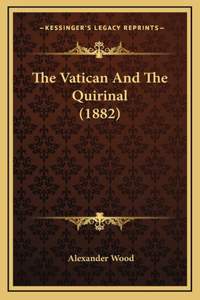 The Vatican And The Quirinal (1882)