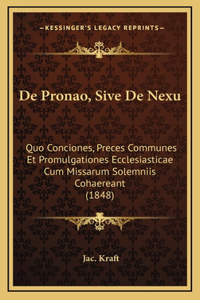 De Pronao, Sive De Nexu