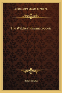 The Witches' Pharmacopoeia