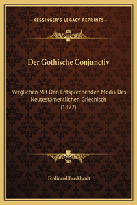 Der Gothische Conjunctiv