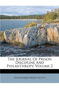 The Journal of Prison Discipline and Philanthropy, Volume 2