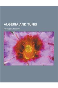 Algeria and Tunis