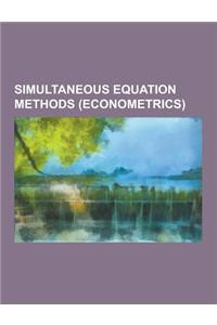 Simultaneous Equation Methods (Econometrics)