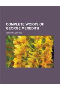 Complete Works of George Meredith