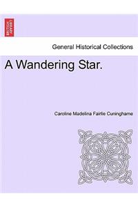 Wandering Star.