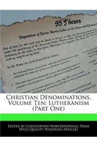 Christian Denominations, Volume Ten