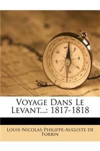 Voyage Dans Le Levant...