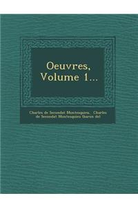 Oeuvres, Volume 1...