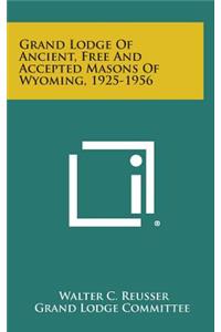 Grand Lodge of Ancient, Free and Accepted Masons of Wyoming, 1925-1956