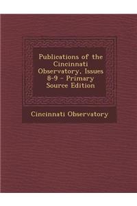 Publications of the Cincinnati Observatory, Issues 8-9