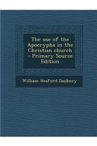 Use of the Apocrypha in the Christian Church