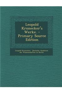 Leopold Kronecker's Werke.