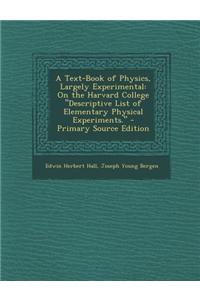 A Text-Book of Physics, Largely Experimental